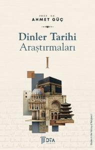 Dinler Tarihi Araştırmaları 1