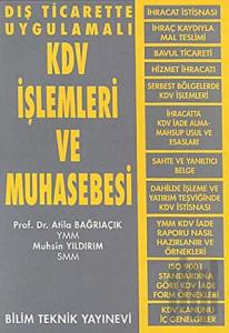 Dış Ticarette Uygulamalı KDV İşlemleri ve Muhasebesi