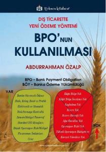 Dış Ticarette Yeni Ödeme Yöntemi Bpo'nun Kullanılması