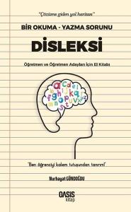 Disleksi: Bir Okuma-Yazma Sorunu