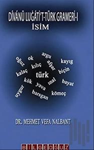 Divanü Lugati’t-Türk Grameri-1 (Ciltli)