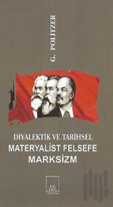 Diyalektik ve Tarihsel Materyalist Felsefe Marksizm