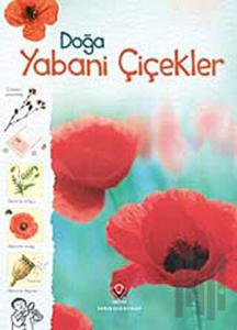 Doğa: Yabani Çiçekler (Ciltli)