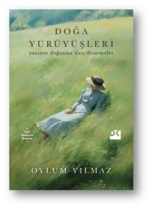 Doğa Yürüyüşleri - Yazının Doğasına Dair Denemeler