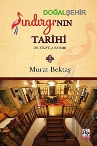 Doğal Şehir Sındırgı’nın Tarihi