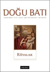 Doğu Batı Düşünce Dergisi Sayı: 76 - Rüyalar