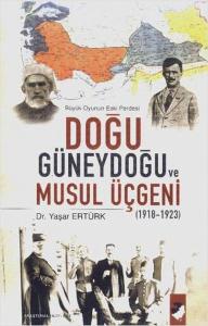 DoğuGüneydoğu ve Musul Üçgeni