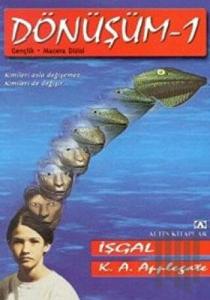 Dönüşüm -1 İşgal