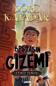 Dört Kafadar - Beştaşın Gizemi