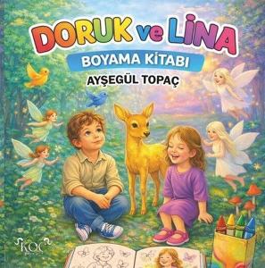 Doruk ve Lina Boyama Kitabı (Ciltli)