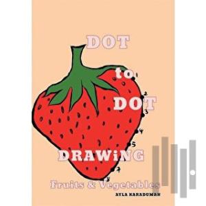 Dot to Dot Drawing Fruits Vegetables