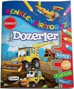 Dozerler - Renklendiriyoruz