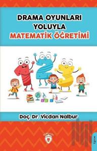 Drama Oyunları Yoluyla Matematik Öğretimi