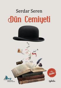 Dün Cemiyeti - Öyküler
