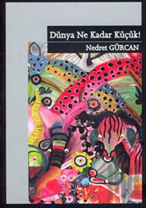 Dünya Ne Kadar Küçük