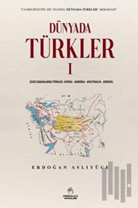 Dünyada Türkler - 1