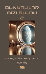 Dünyalılar Bizi Buldu 2 - Gerçeğin Peşinde