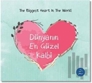 Dünyanın En Güzel Kalbi - The Biggest Heart In The World