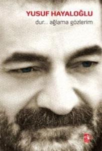 Dur...Ağlama Gözlerim