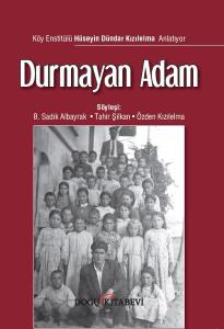 Durmayan Adam-Hüseyin Dündar Kızıle