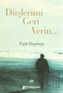Düşlerimi Geri Verin...