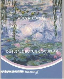 Düşlerle Büyür Çocuklar