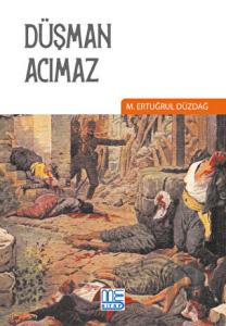Düşman Acımaz