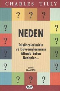 Düşüncelerimizin ve Davranışlarımızın Altında Yatan Nedenler