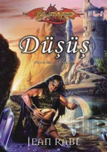 Düşüş Dhamon Efsanesi 1. Cilt Ejderha Mızrağı