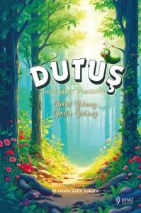 Dutuş - The Forest Guardian