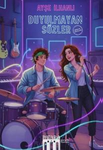 Duyulmayan Sözler - Gençlik Rüyaları