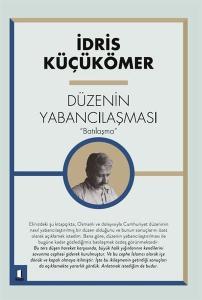 Düzenin Yabancılaşması - Batılaşma