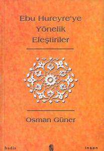 Ebu Hureyre'ye Yönelik Eleştiriler