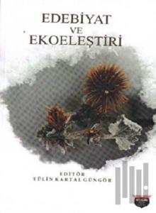 Edebiyat ve Ekoeleştiri