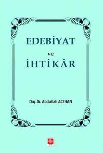 Edebiyat ve  İhtikar
