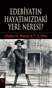 Edebiyatın Hayatımızdaki Yeri: Neresi?