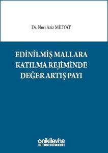 Edinilmiş Mallara Katılma Rejiminde Değer Artış Payı