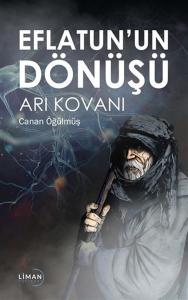 Eflatun'un Dönüşü - Arı Kovanı