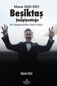 Efsane 2020 - 2021 Beşiktaş Şampiyonluğu