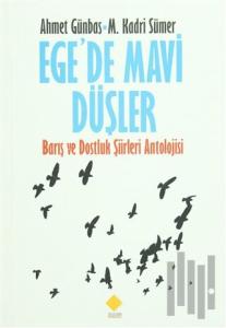 Ege'de Mavi Düşler