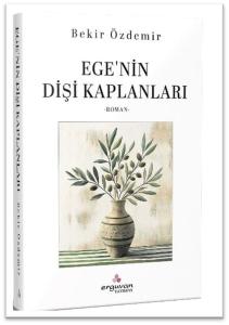 Ege'nin Dişi Kaplanları