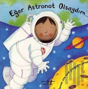 Eğer Astronot Olsaydım