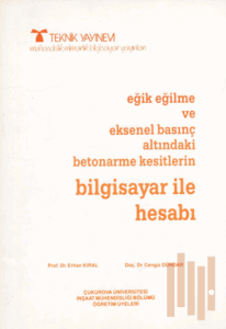Eğik Eğilme ve Eksenel Basınç Altındaki Betonarme Kesitleri Bilgisayar ile Hesabı