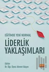 Eğitimde Yeni Normal Liderlik Yaklaşımları