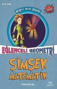 Eğlenceli Geometri-Neşeli Bilgi Serisi 1.Kitap