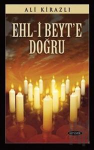 Ehl-i Beyt'e Doğru
