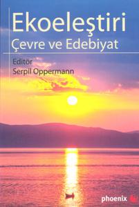 Ekoeleştiri Çevre ve Edebiyat\t