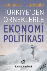 Ekonomi Politikası - Türkiye'den Örneklerle
