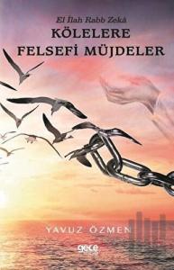 Kölelere Felsefi Müjdeler