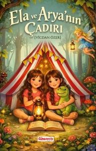 Ela ve Arya'nın Çadırı